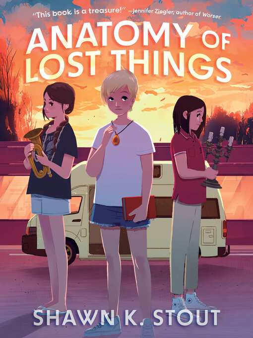 Title details for Anatomy of Lost Things by Shawn K. Stout - Available